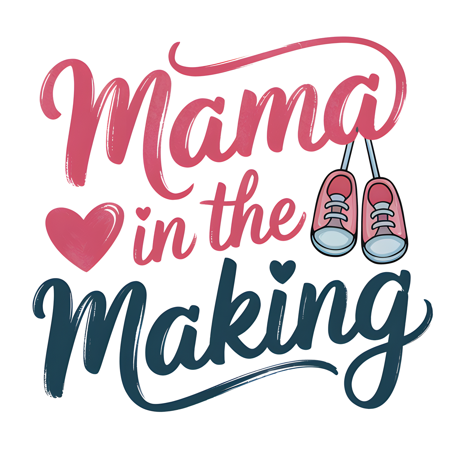 Mama in the Making