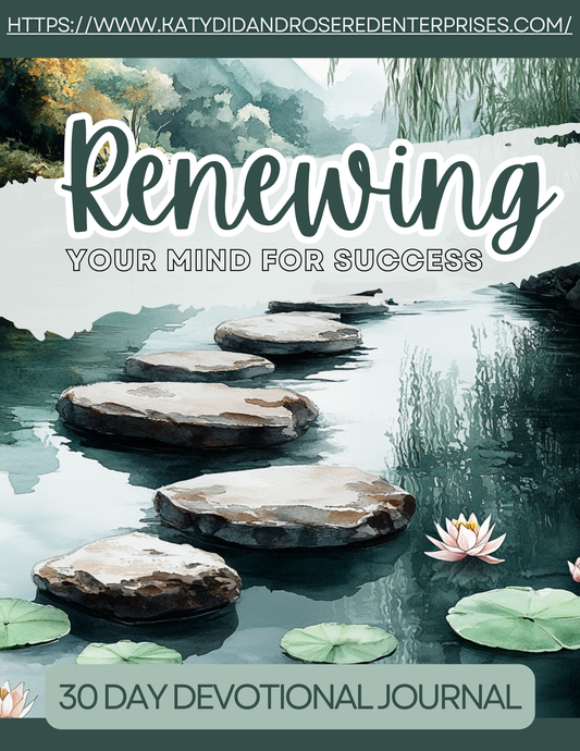 Renewing your Mind for Success - 30 Day Devotional
