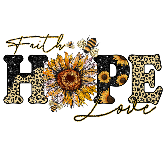 Faith Hope Love Sunflower